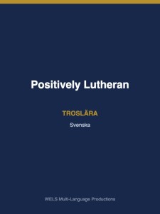 Positively Lutheran