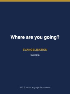 Where are you going?