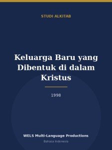 Keluarga Baru yang Dibentuk di dalam Kristus