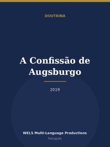 A Confissão de Augsburgo
