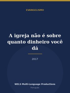 A igreja não é sobre quanto dinheiro você dá