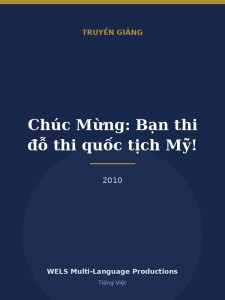 Chúc Mừng: Bạn thi đỗ thi quốc tịch Mỹ!