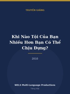 Khi Nào Tội Của Bạn Nhiều Hơn Bạn Có Thể Chịu Đựng?