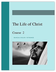 Life of Christ, Course 2