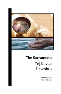 Tej Kevcai Dawbhuv (The Sacraments)