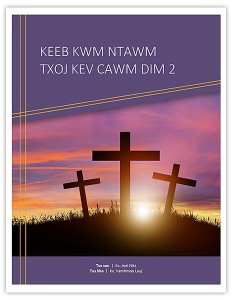 Keeb Kwm Ntawm Txoj Kev Cawm Dim 2 (The History of Salvation, Part 2)