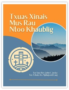 Txuas Xinais Mus Rau Ntoo Khaublig (Connecting Sinai to Golgotha, Book and Guide)