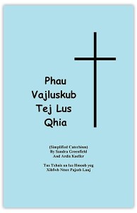 Phau Vajluskub Tej Lus Qhia (Simplified Catechism)