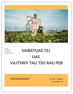 Saibxyuas Tej Uas Vajtswv Tau Tso Rau Peb (Stewardship)