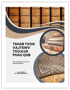 Tshab Txog Vajtswv Txojlus Phau Qub — Historical Books (Old Testament Overview)