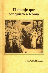 El monje que conquistó a Roma