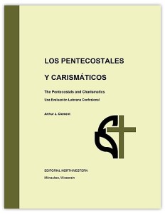 Los pentecostales y carismáticos