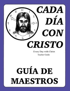 Cada día con Cristo — Guía de maestros