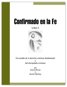Confirmado en la fe, Libro I
