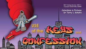 Catechism in Pictures: The Use of the Keys and Confession - Powerpoint