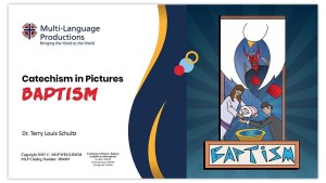 Catechism in Pictures: Baptism - Powerpoint