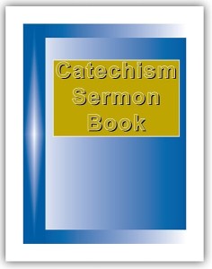 Catechism Sermon Book