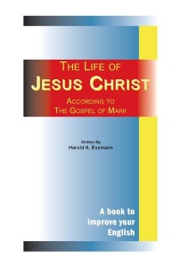 The Life of Jesus Christ - 3 Levels (English as a Second Language)