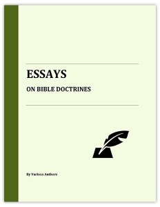 Essays on Bible Doctrine