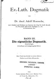 Ev.-Luth. Dogmatik, Band 3: Die eigentliche Dogmatik (Christologie, Soteriologie)