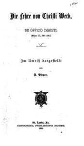 Die Lehre von Christi Werk (De officio Christi)
