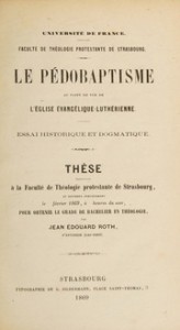 Le pédobaptisme au point de vue de l'Église évangélique luthérienne (1869)
