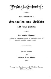 Predigt-Entwürfe über die altkirchlichen Evangelien und Episteln