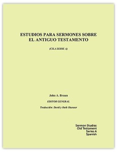 Estudios para sermones sobre el Antiguo Testamento — Serie A