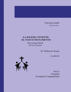 La iglesia viviente: El Nuevo Testamento — Guía para estudio