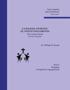 La iglesia viviente: El Nuevo Testamento — Guía completa para el instructor