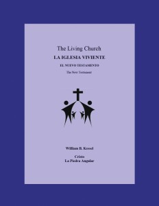 La iglesia viviente: El Nuevo Testamento
