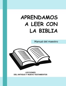 Aprendamos a leer con la Biblia — Manual del maestro