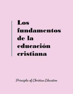 Los fundamentos de la educación cristiana