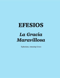 Efesios: La gracia maravillosa