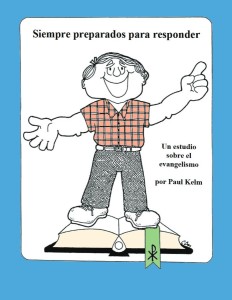 Siempre preparados para responder: Un estudio sobre el evangelismo