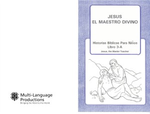 Historias Bíblicas para Niños, Libro 3-A: Jesús, el maestro divino