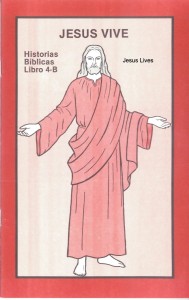 Historias Bíblicas para Niños, Libro 4-B: Jesús vive