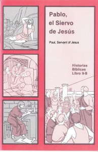 Historias Bíblicas para Niños, Libro 9-B: Pablo, el siervo de Jesús