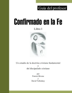 Confirmado en la fe, Libro I — Guía del profesor