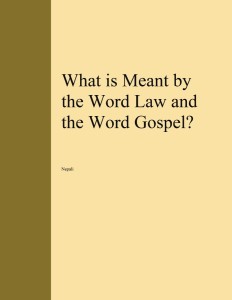 शब्द व्यवस्था को र शब्द सुसमाचार (येशु को सन्देश) भनेको के हो? (What Is Meant by the Word Law and the Word Gospel?)
