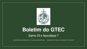 Boletim do GTEC — Salmo 23 e Apocalipse 7