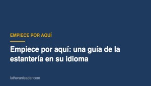 Empiece por aquí: una guía de la estantería en su idioma