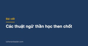 Các thuật ngữ thần học then chốt