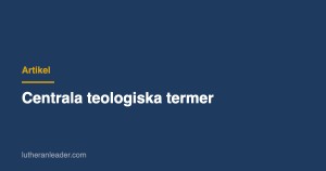 Centrala teologiska termer