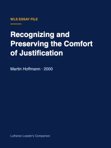 Recognizing and Preserving the Comfort of Justification