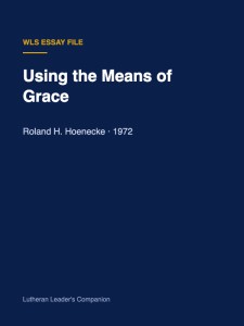Using the Means of Grace