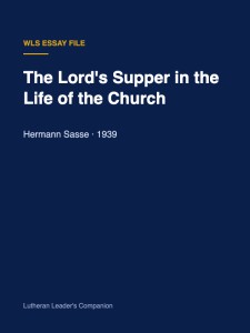 The Lord's Supper in the Life of the Church