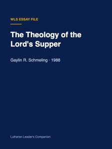 The Theology of the Lord's Supper