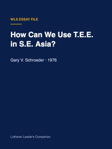 How Can We Use T.E.E. in S.E. Asia?