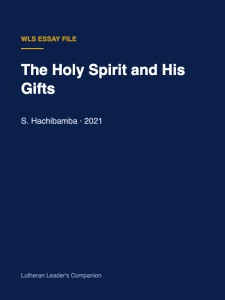The Holy Spirit and His Gifts